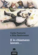 Copertina libro <b>E lo chiamano lavoro ..</b>
