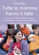 Copertina libro <b>Tutte le mamme hanno il latte</b>