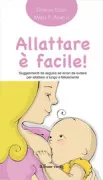 Copertina libro <b>Allattare è facile!</b>