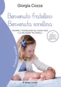 Copertina libro <b>Benvenuto fratellino, benvenuta sorellina</b>