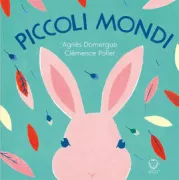 Copertina libro <b>Piccoli mondi<br></b>(titolo originale o altro titolo: <i>Petits mondes</i>)