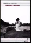 Copertina libro <b>Mia madre è un fiume</b>