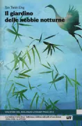 Copertina libro <b>Il giardino delle nebbie notturne<br></b>(titolo originale o altro titolo: <i>The garden of evening mists</i>)