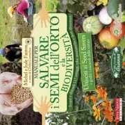 Copertina libro <b>Manuale per salvare i semi dell'orto e la biodiversità<br></b>(titolo originale o altro titolo: <i>The seed savers' handbook</i>)