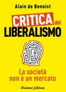 Copertina libro <b>Critica del liberalismo<br></b>(titolo originale o altro titolo: <i>Contre le liberalisme</i>)