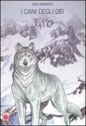Copertina libro <b>I cani degli Dei</b>
