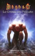 Copertina libro <b>Diablo: la guerra del peccato. Libro uno, Diritto di nascita<br></b>(titolo originale o altro titolo: <i>Diablo: the sin war: birthright</i>)