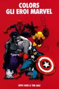 Copertina libro <b>Colors, gli eroi Marvel</b>