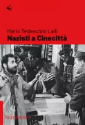 Copertina libro <b>Nazisti a Cinecittà</b>