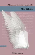 Copertina libro <b>Mia diletta<br></b>(titolo originale o altro titolo: <i>Mijn lieve gunsteling</i>)