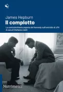 Copertina libro <b>Il complotto<br></b>(titolo originale o altro titolo: <i>Farewell America</i>)