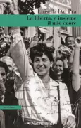 Copertina libro <b>La libertà, e insieme il mio cuore</b>