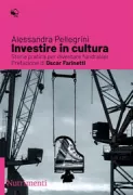 Copertina libro <b>Investire in cultura</b>