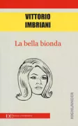 Copertina libro <b>La bella bionda</b>