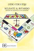 Copertina libro <b>Scusate il ritardo</b>