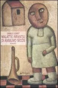 Copertina libro <b>Malattie infantili di Anselmo Secos</b>