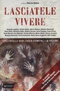 Copertina libro <b>Lasciatele vivere</b>