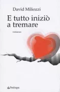 Copertina libro <b>E tutto iniziò a tremare</b>
