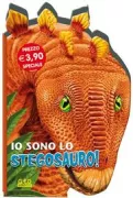 Copertina libro <b>Io sono lo stegosauro!</b>