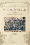 Copertina libro <b>Dal Cuneese alla Libia, 1911-1912</b>