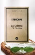Copertina libro <b>La certosa di Parma<br></b>(titolo originale o altro titolo: <i>La chartreuse de Parme</i>)