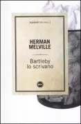 Copertina libro <b>Bartleby lo scrivano<br></b>(titolo originale o altro titolo: <i>Bartleby, the scrivener</i>)