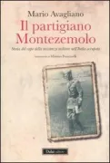 Copertina libro <b>Il partigiano Montezemolo</b>
