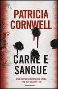 Copertina libro <b>Carne e sangue<br></b>(titolo originale o altro titolo: <i>Flesh and blood</i>)