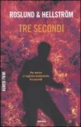 Copertina libro <b>Tre secondi<br></b>(titolo originale o altro titolo: <i>Tre sekunder</i>)
