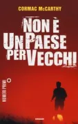 Copertina libro <b>Non è un paese per vecchi<br></b>(titolo originale o altro titolo: <i>No country for old men</i>)