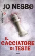 Copertina libro <b>Il cacciatore di teste<br></b>(titolo originale o altro titolo: <i>Hodejegerne</i>)