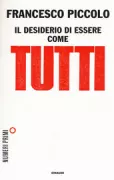 Copertina libro <b>Il desiderio di essere come tutti</b>