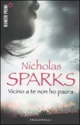 Copertina libro <b>Vicino a te non ho paura<br></b>(titolo originale o altro titolo: <i>Safe haven</i>)