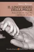 Copertina libro <b>Il linguaggio della pelle<br></b>(titolo originale o altro titolo: <i>Touching</i>)