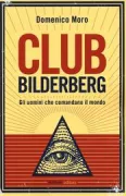 Copertina libro <b>Club Bilderberg</b>