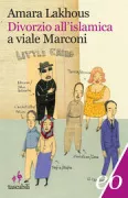 Copertina libro <b>Divorzio all'islamica a viale Marconi</b>