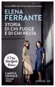 Copertina libro <b>Vol. 3: Storia di chi fugge e di chi resta<br></b>(titolo originale o altro titolo: <i>L'amica geniale. Storia di chi fugge e di chi resta</i>)