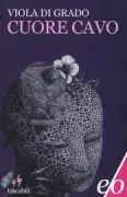 Copertina libro <b>Cuore cavo</b>