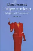 Copertina libro <b>L'amore molesto</b>