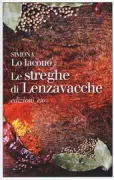 Copertina libro <b>Le streghe di Lenzavacche</b>