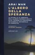 Copertina libro <b>L'albero della speranza<br></b>(titolo originale o altro titolo: <i>Kibō no ki</i>)