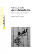 Copertina libro <b>Là dove finisce la città</b>