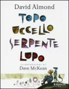 Copertina libro <b>Topo, uccello, serpente, lupo<br></b>(titolo originale o altro titolo: <i>Mouse, bird, snake, wolf</i>)