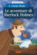 Copertina libro <b>Le avventure di Sherlock Holmes</b>