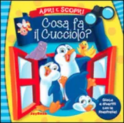 Copertina libro <b>Cosa fa il cucciolo?</b>