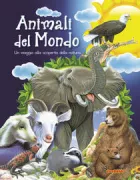 Copertina libro <b>Animali del mondo</b>