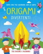 Copertina libro ORIGAMI DIVERTENTI