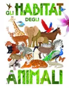 Copertina libro <b>Gli habitat degli animali</b>