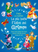 Copertina libro <b>Le piu belle fiabe dei Grimm</b>