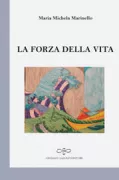 Copertina libro <b>La forza della vita</b>